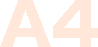 A4