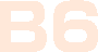 B6